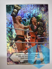 2021 Topps WWE Extreme Rules Silver Foilboard Cesaro & Shinsuke Nakamura #90 Win Smackdown